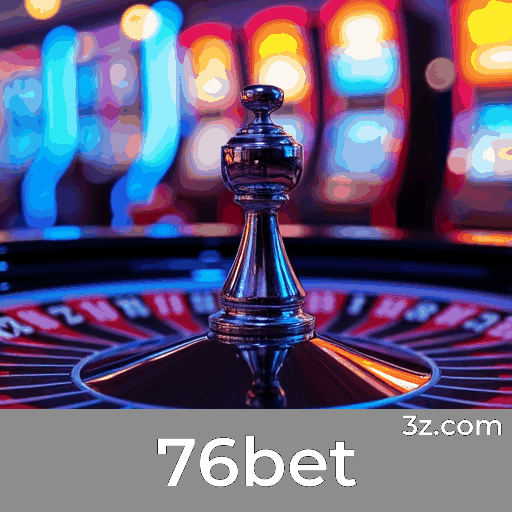 76bet: Experiência de Jogos de Cassino Luxuosa e Imersiva
