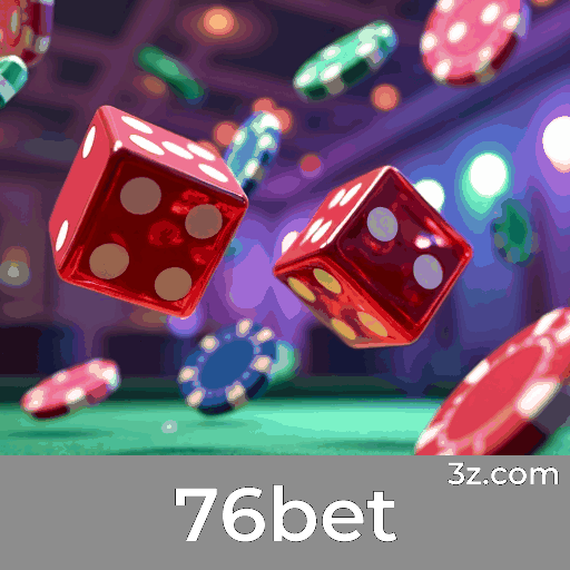 76bet: Seu Cassino Online Confiável